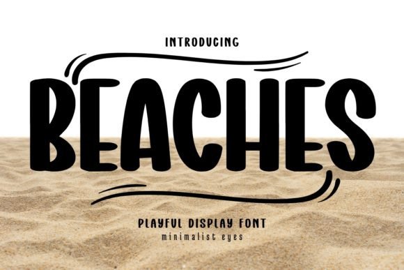 Beaches: A Strategic Approach to Playful Typography in Professional Design
