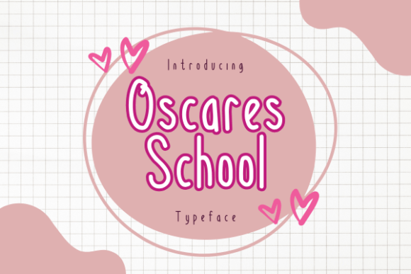 Oscares School: A Joyful Display Font